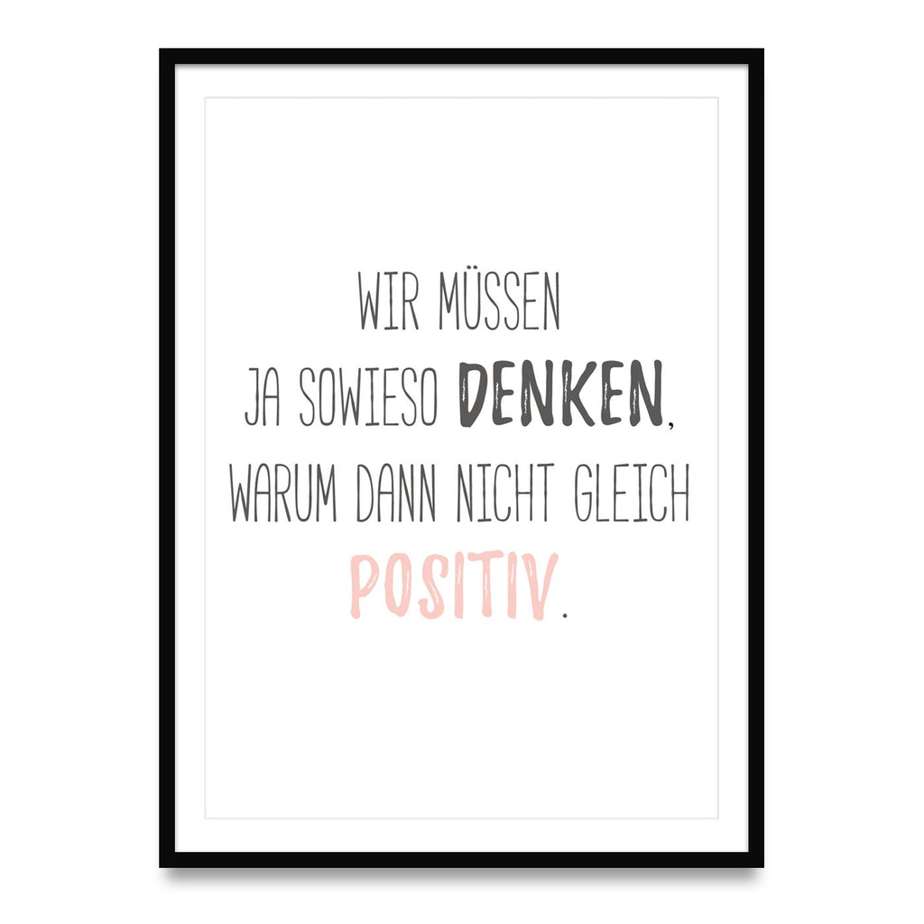 We moeten toch denken, waarom niet meteen positief - poster 5 set