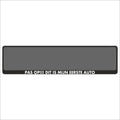 Kentekenplaathouder - Auto - Met Tekst - PAS OP!!! DIT IS Mijn Eerste Auto - Voor Kentekenplaat 520x110mm