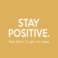 Wenskaart - Stay positive