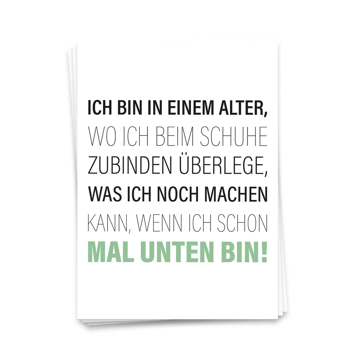 Ik ben op een leeftijd waar ik nadenk over wat ik kan doen als ik kan doen als ik al hieronder ben - ansichtkaart 10 set