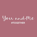 Wenskaart - You and Me together