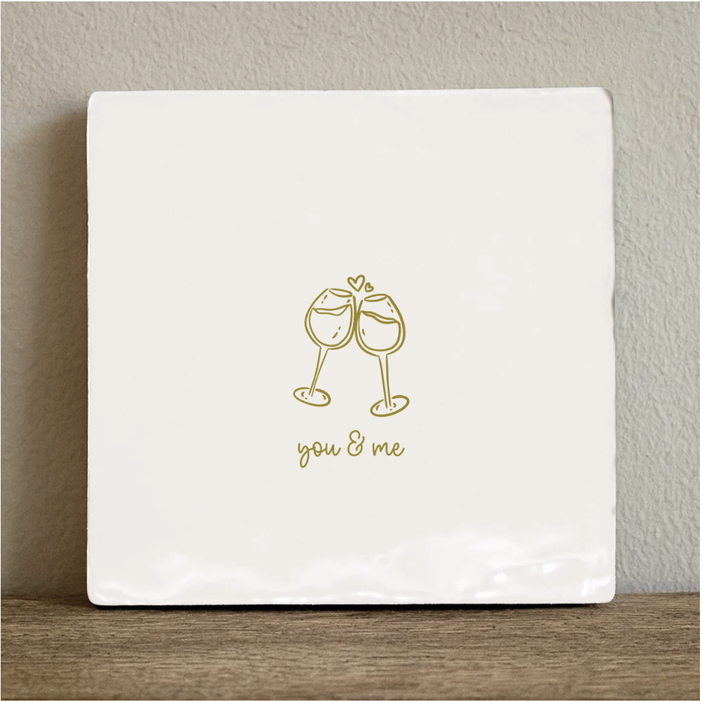 Tegeltje you and me glazen - 10 x 10 cm