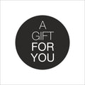 A gift for you - wensetiket
