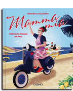 Mamma Mia Italiaanse recepten met hart