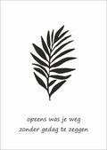 Weg zonder gedag te zeggen - wenskaart
