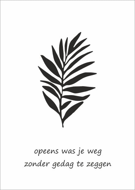 Weg zonder gedag te zeggen - wenskaart