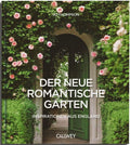 De nieuwe romantische tuin. Inspiraties uit Engeland (Duits)