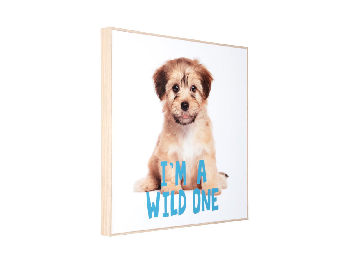 Wanddecoratie Puppy Ik ben een wilde