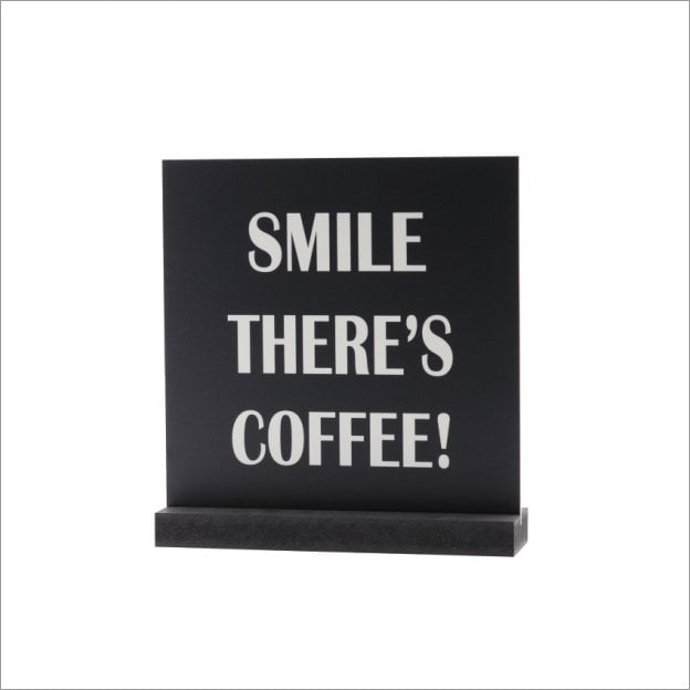 Decoplaatje - Smile there's coffee - met houder