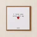I love you with all my heart · K09