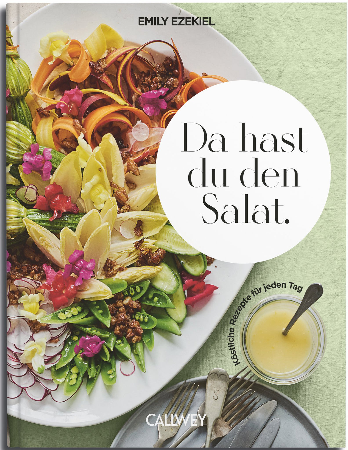 Daar heb je de salade. Heerlijke recepten voor elke dag (Duits)