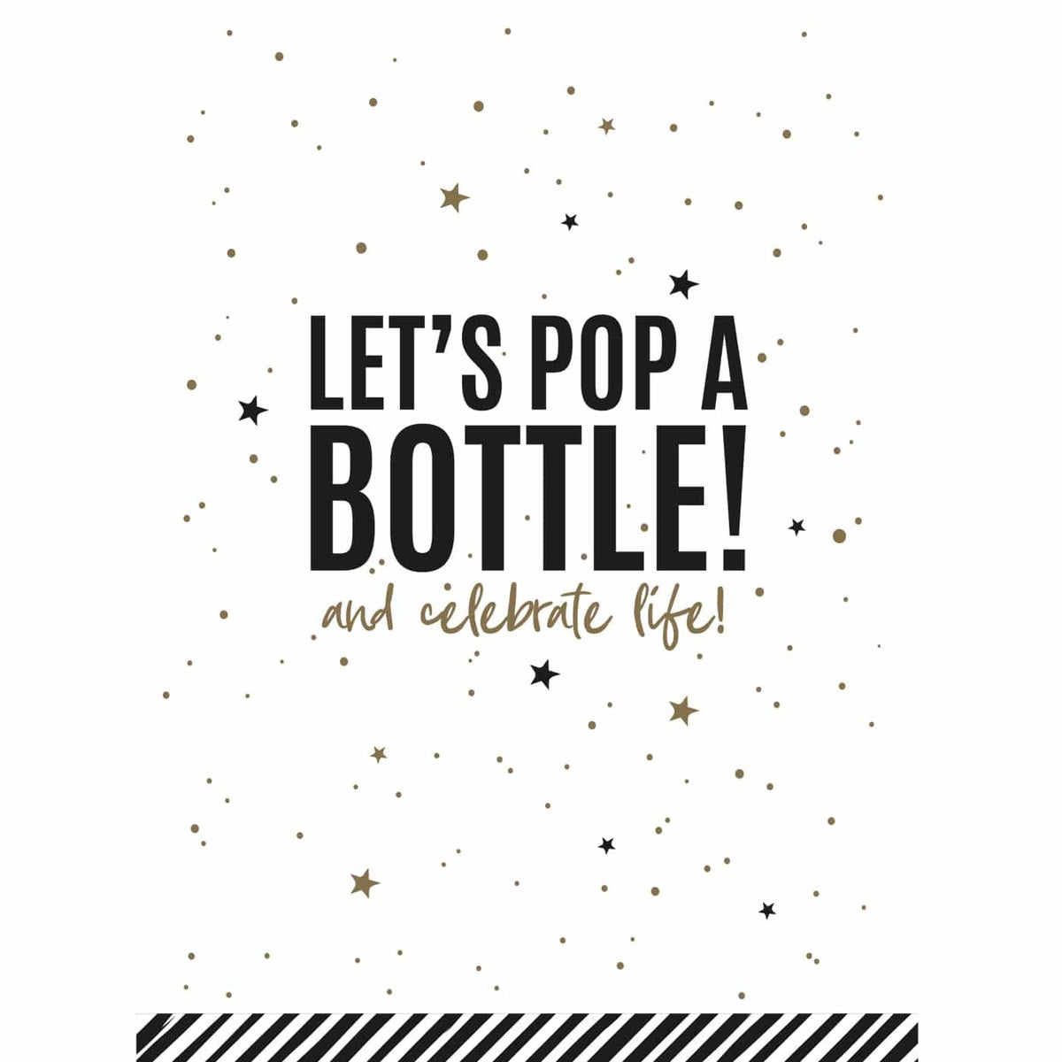 Let's pop a bottle wenskaarten - 10 stuks