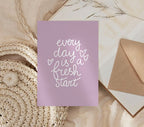 Kaart | Every day is a fresh start