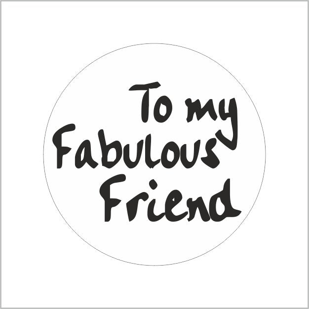 Etiket - Fabulous friend