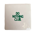 Do nothing club - signature tegel