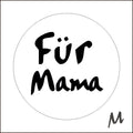 Für mama - Aufkleber