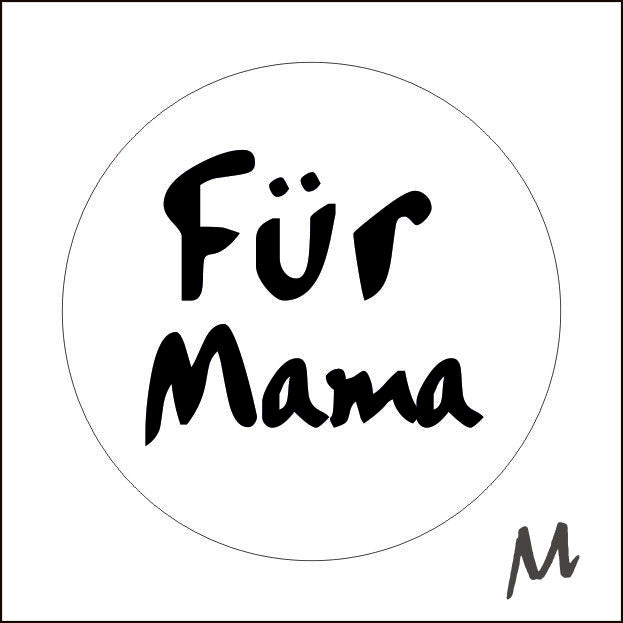 Für mama - Aufkleber