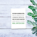Ik ben op een leeftijd waar ik nadenk over wat ik kan doen als ik kan doen als ik al hieronder ben - ansichtkaart 10 set