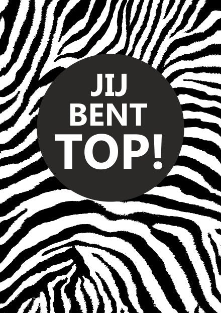 Jij bent top - wenskaart