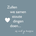 Wenskaart - Zullen we samen stoute dingen gaan doen