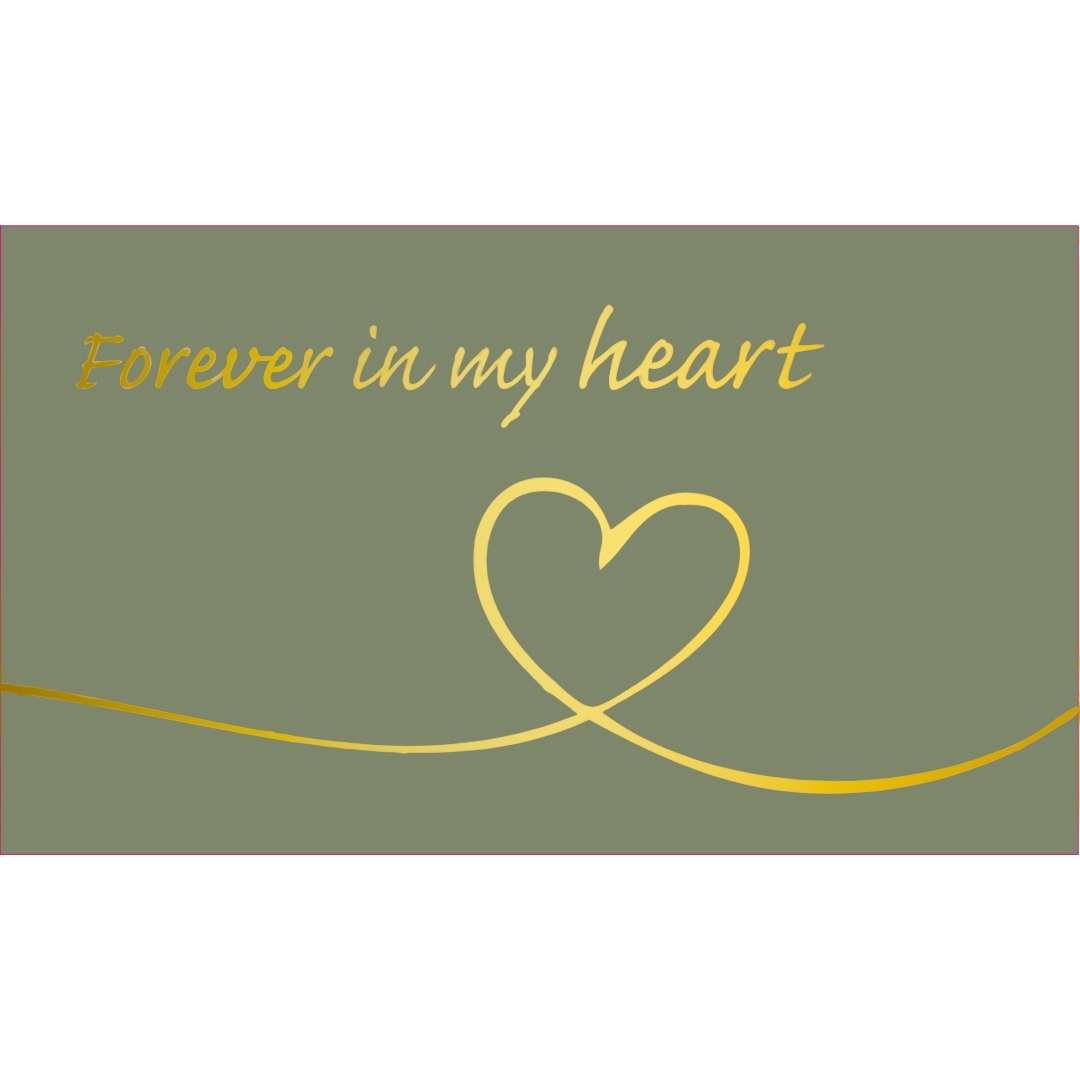 Rouwkaart - "Forever in my heart" - 20 Stuks