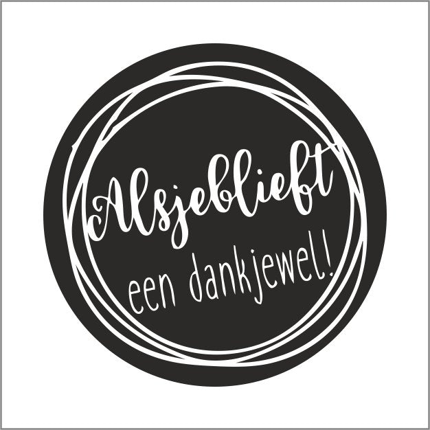 Alsjeblieft, super bedankt! - Wensetiket
