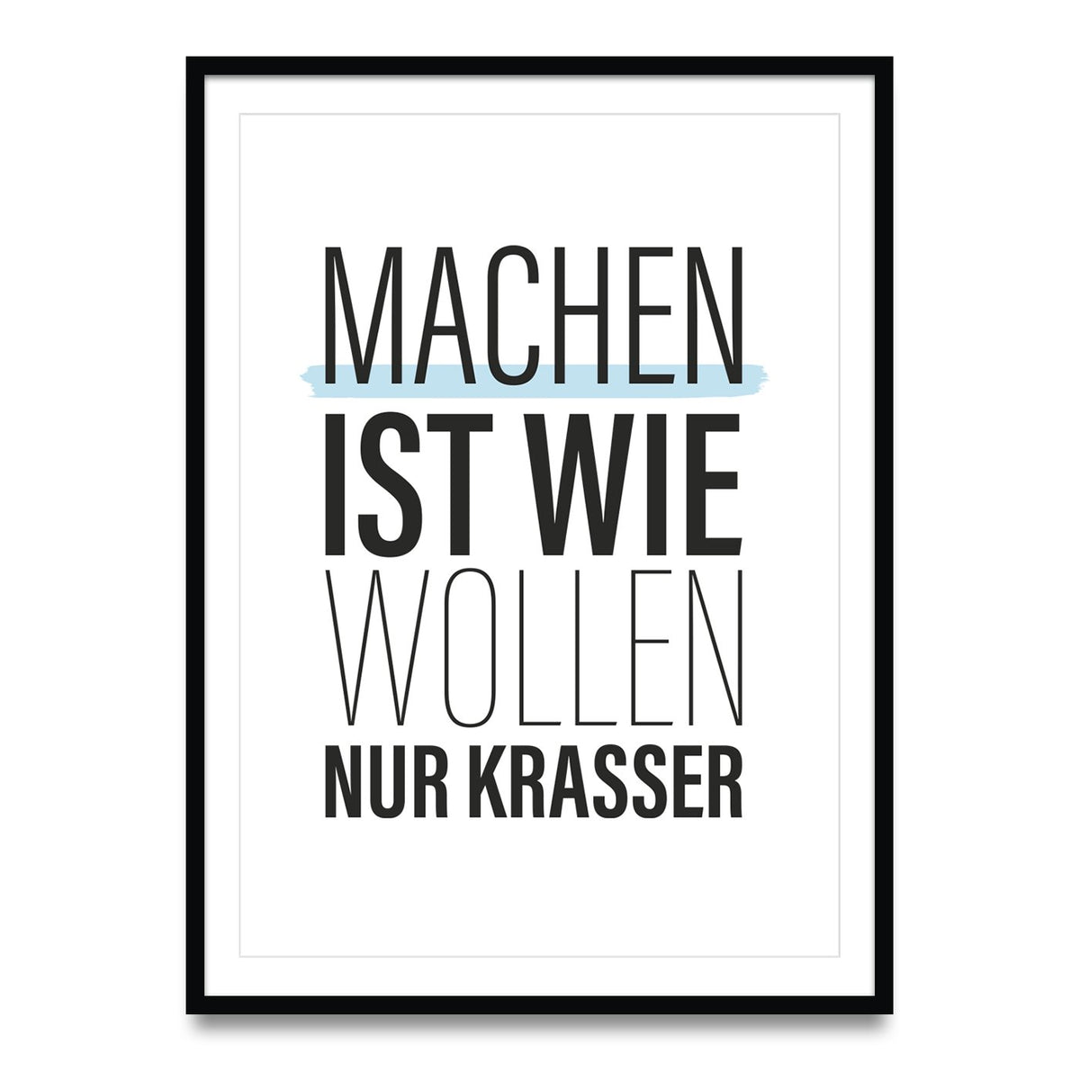 Maken is hoe wol, alleen flagrant - poster 5er set