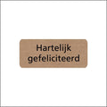 Hartelijk Gefeliciteerd - - wensetiket - rol van 500