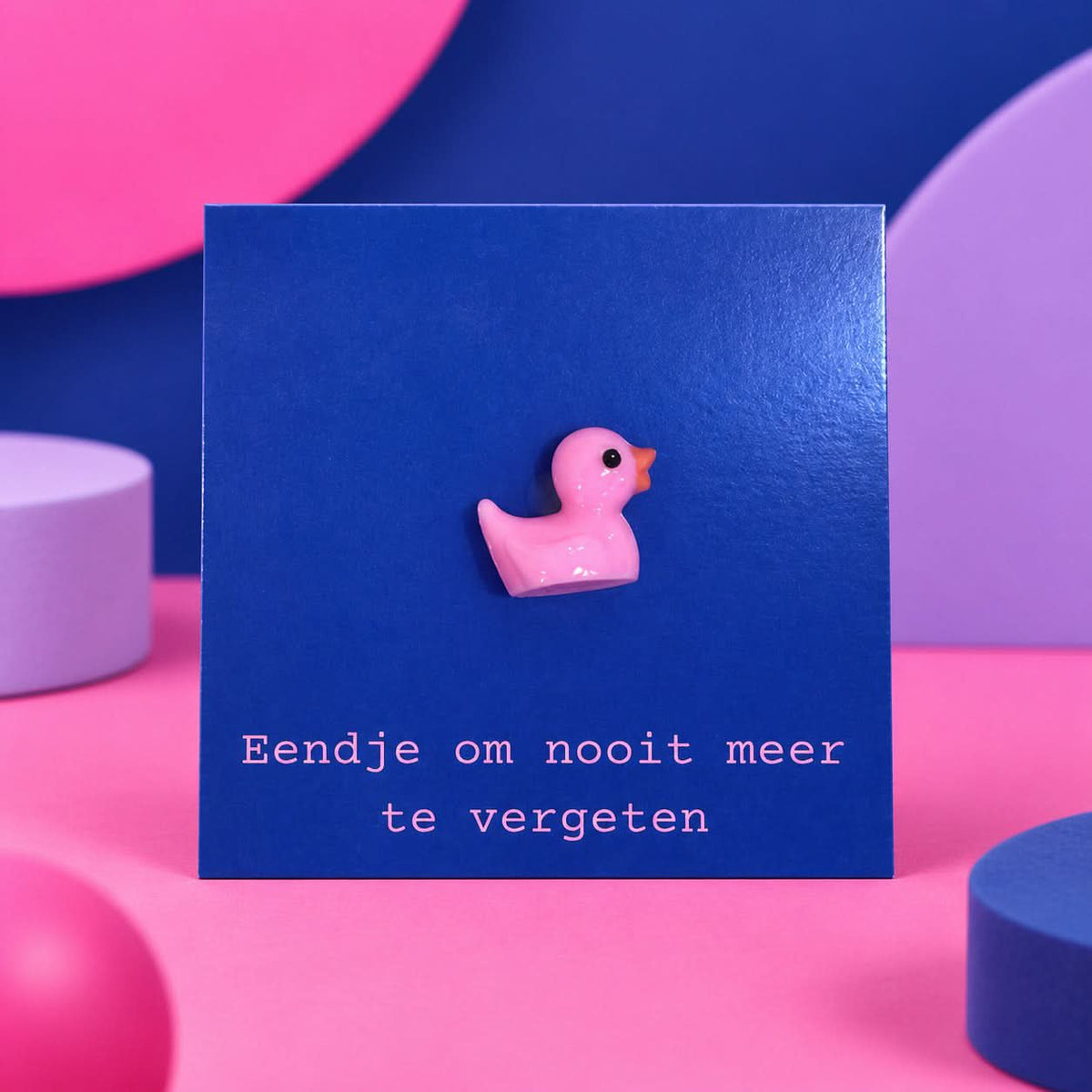 Eendje om nooit meer te vergeten – cadeaukaartje