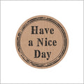 Have a nice day - Wens etiket - rol van 500 stuks